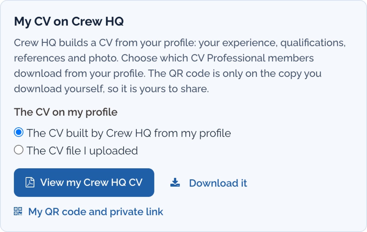 The choice between the CV built by Crew HQ and an uploaded CV file